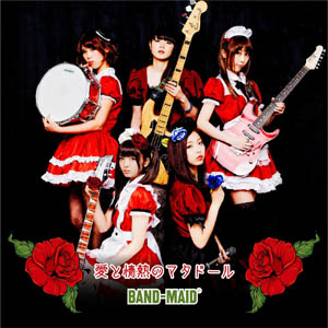 BAND-MAID 愛と情熱のマタドール