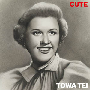 TOWA TEI テイ・トウワ