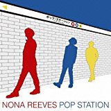 NONA REEVES ノーナ・リーヴス