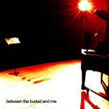 ビトウィーン・ザ・ベリード・アンド・ミー Between the Buried and Me